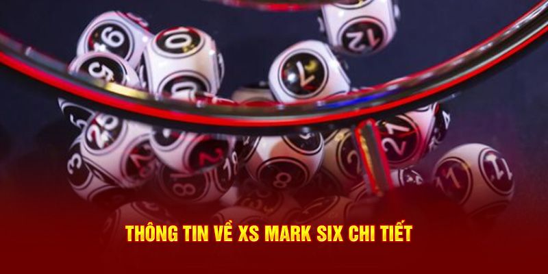 Hình thức quay Xổ Số Mark Six tại Ko66 hấp dẫn